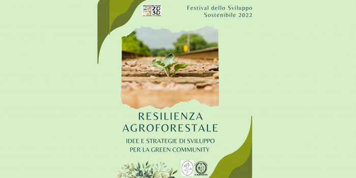 Resilienza agro-forestale: idee e strategie di sviluppo per la green community